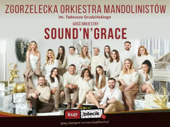 Zgorzelec Wydarzenie Koncert Zgorzelecka Orkiestra Mandolinistów & Sound'N'Grace